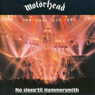 Hanganyagok No Sleep 'Til Hammersmith Motörhead