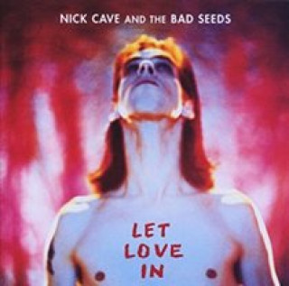 Audio Let Love In Nick Cave and the Bad Seeds