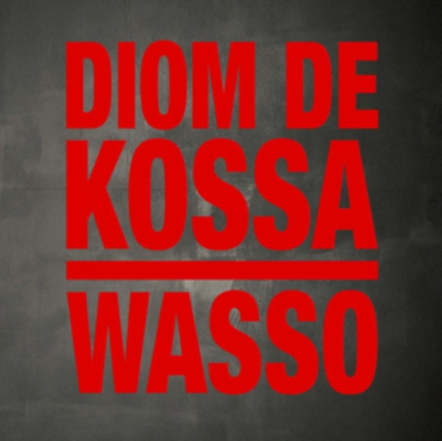 Zvok Wasso Diom De Kossa