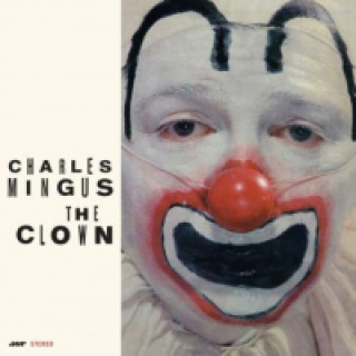 Audio The Clown Charles Mingus