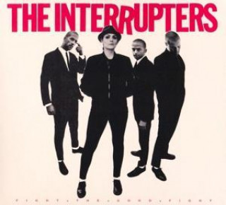 Аудио Fight the Good Fight The Interrupters