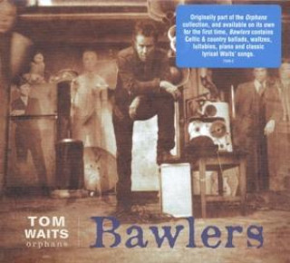 Audio Bawlers Tom Waits