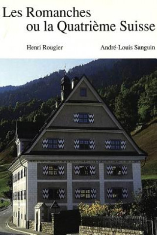 Buch Les Romanches ou la Quatrieme Suisse Henri Rougier