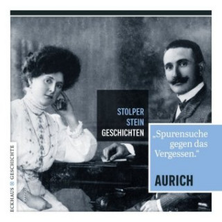 Könyv Stolperstein-Geschichten Aurich Bernd-Volker Brahms