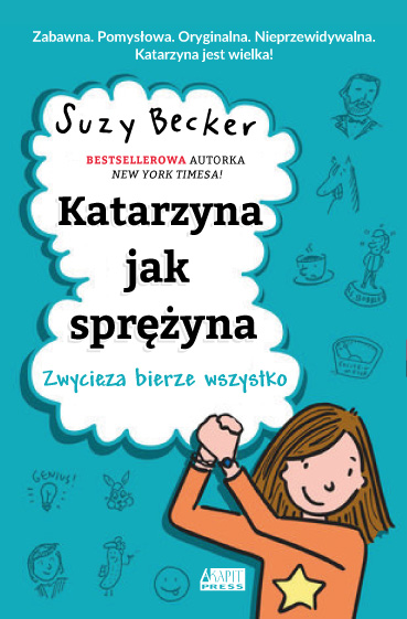 Kniha Katarzyna jak sprężyna Zwycięzca bierze wszystko Suzy Becker