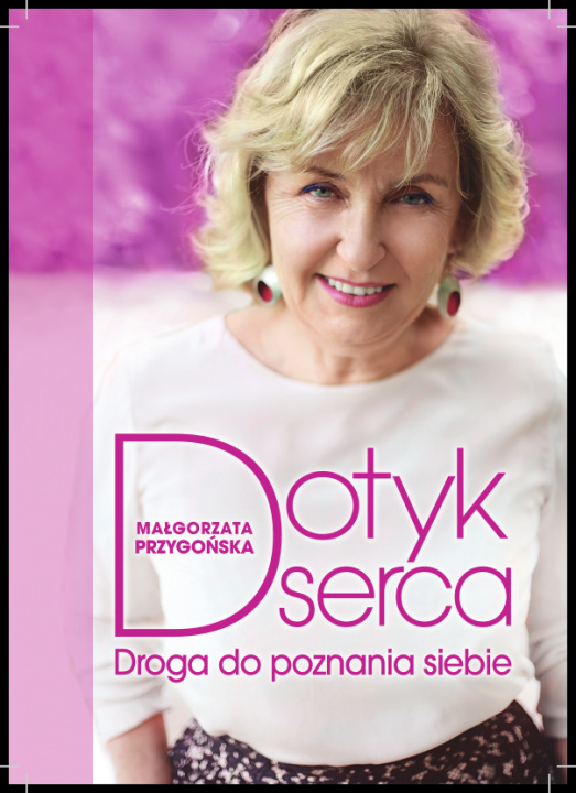 Knjiga Dotyk serca Przygońska Małgorzata