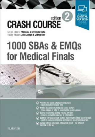Kniha Crash Course 1000 SBAs and EMQs for Medical Finals Philip Xiu