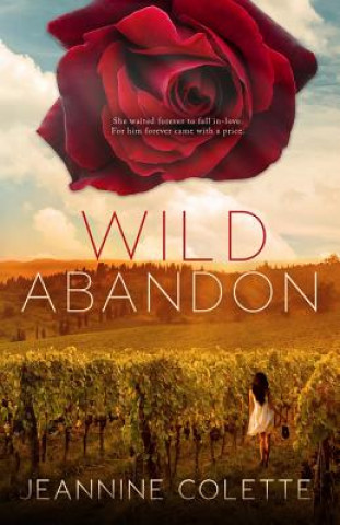 Book Wild Abandon Jeannine Colette