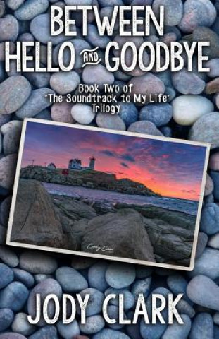 Knjiga Between Hello and Goodbye Jody Clark