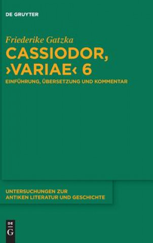 Knjiga Cassiodor, >Variae Friederike Gatzka