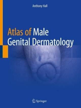 Книга Atlas of Male Genital Dermatology Anthony Hall