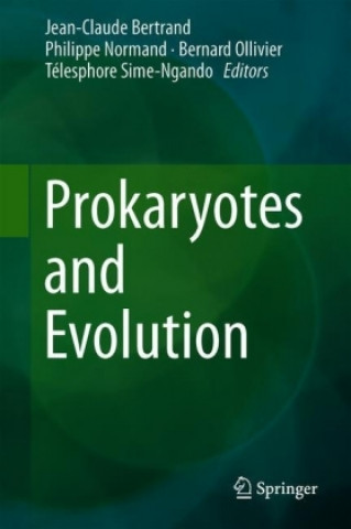Knjiga Prokaryotes and Evolution Jean-Claude Bertrand