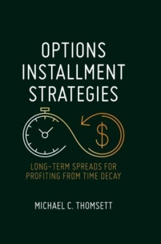 Knjiga Options Installment Strategies Michael C. Thomsett