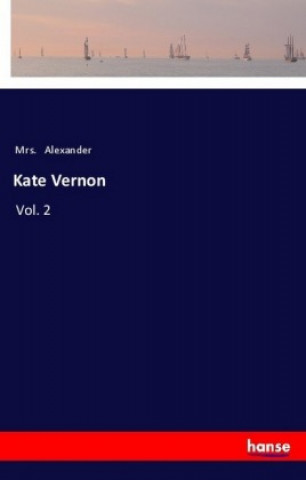 Knjiga Kate Vernon Mrs. Alexander