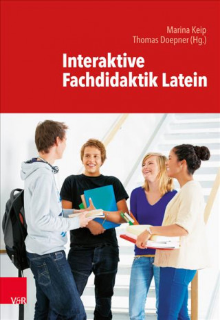 Buch Interaktive Fachdidaktik Latein Marina Keip