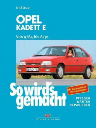 Kniha Opel Kadett E (von 9/84 bis 8/91) Rüdiger Etzold