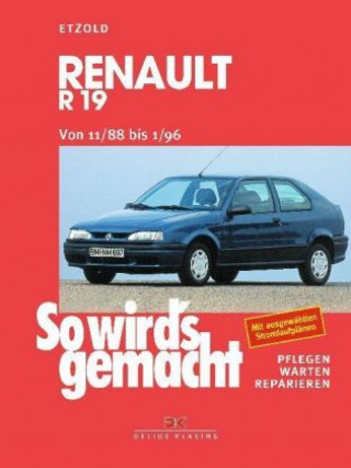 Kniha Renault R 19 von 11/88 bis 1/96 Rüdiger Etzold