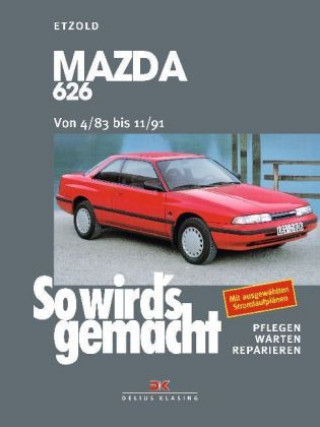 Kniha Mazda 626 von 4/83 bis 11/91 Rüdiger Etzold