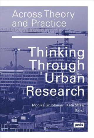 Libro Across Theory and Practice Monika Grubbauer