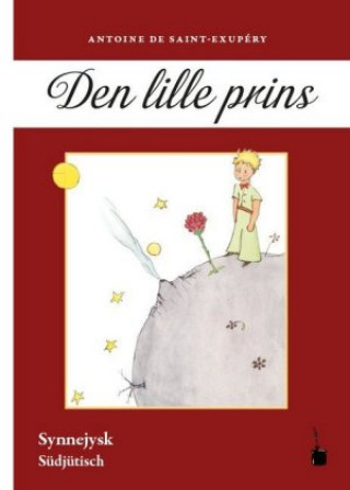 Kniha Den lille prins Antoine de Saint-Exupéry