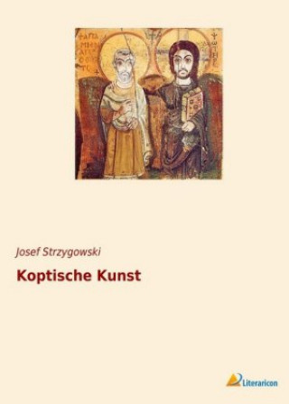 Kniha Koptische Kunst Josef Strzygowski