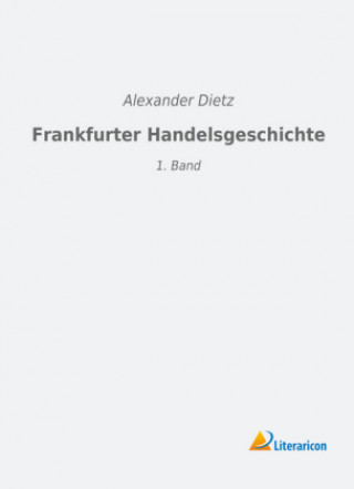 Book Frankfurter Handelsgeschichte Alexander Dietz