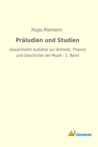 Buch Präludien und Studien Hugo Riemann