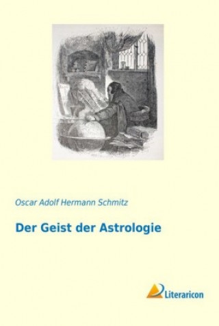 Carte Der Geist der Astrologie Oscar Adolf Hermann Schmitz