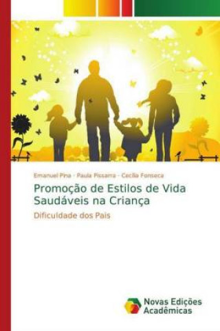 Libro Promocao de Estilos de Vida Saudaveis na Crianca Emanuel Pina