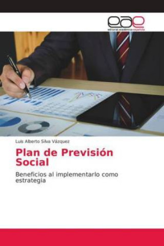 Könyv Plan de Prevision Social Luis Alberto Silva Vázquez