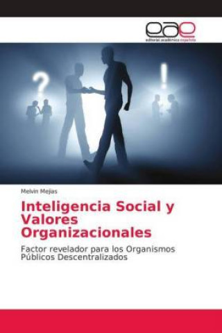 Βιβλίο Inteligencia Social y Valores Organizacionales Melvin Mejias