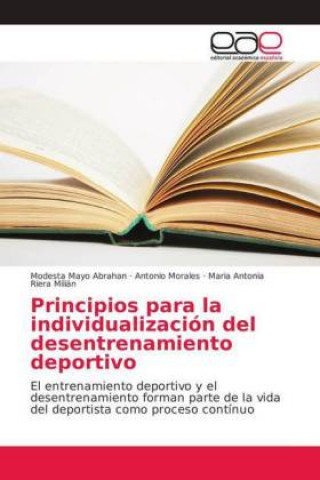 Kniha Principios para la individualizacion del desentrenamiento deportivo Modesta Mayo Abrahan