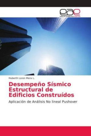 Kniha Desempeno Sismico Estructural de Edificios Construidos Huberth Loren Mera L.