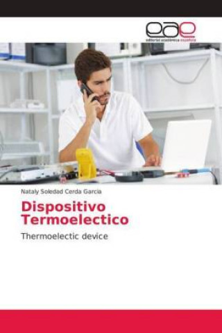 Knjiga Dispositivo Termoelectico Nataly Soledad Cerda Garcia
