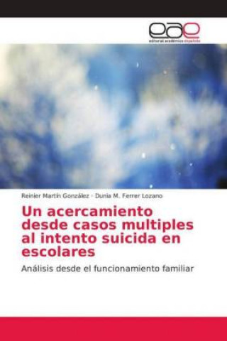 Könyv acercamiento desde casos multiples al intento suicida en escolares Reinier Martín González