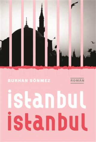 Könyv Istanbul Istanbul Burhan Sönmez
