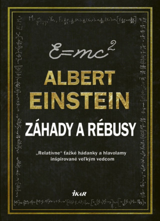 Könyv Albert Einstein Záhady a rébusy Dedopulos Tim