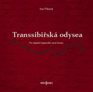 Book Transsibiřská odysea Ina Píšová