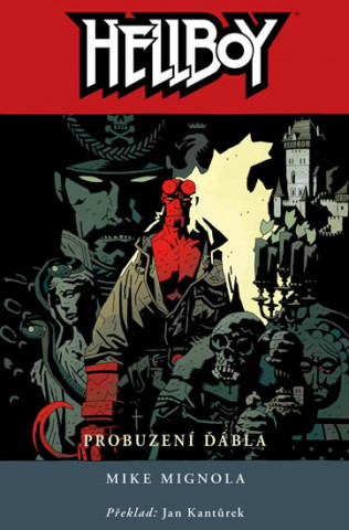 Книга Hellboy Probuzení ďábla Mike Mignola