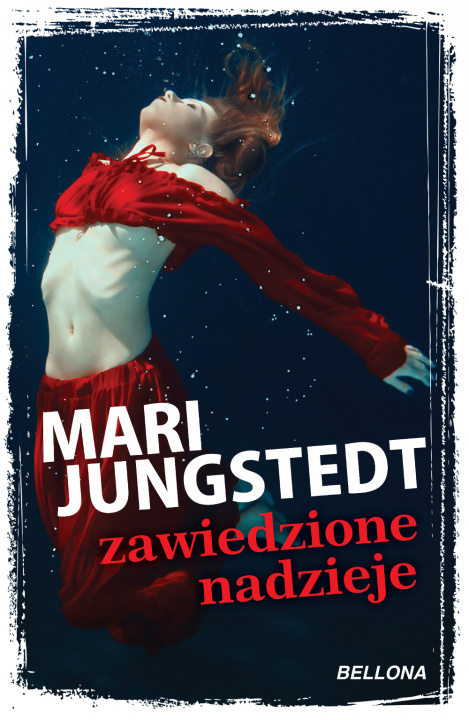 Könyv Zawiedzione nadzieje Jungstedt Mari