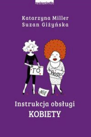 Könyv Instrukcja obsługi kobiety Miller Katarzyna