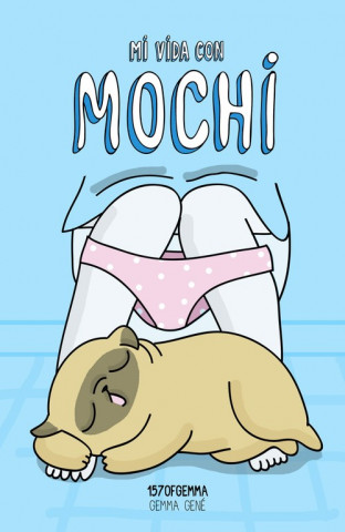 Knjiga Mi vida con Mochi Gemma Gené