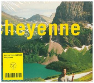 Audio Cheyenne, 1 Audio-CD Conner Youngblood