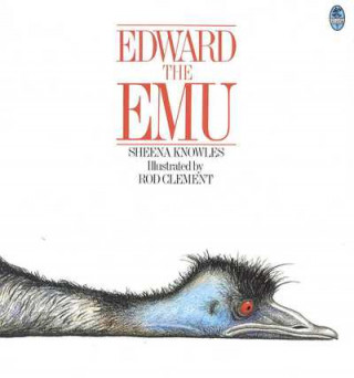 Libro Edward the Emu Sheena Knowles