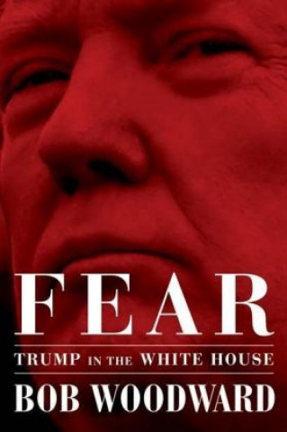 Kniha Fear Bob Woodward