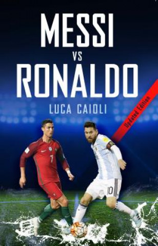 Kniha Messi vs Ronaldo Luca Caioli