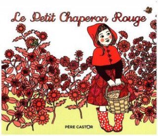 Livre Le petit chaperon rouge Jacob Grimm