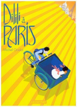Книга Dilili à Paris Michel Ocelot