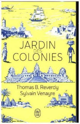 Kniha Jardin des colonies Thomas Reverdy