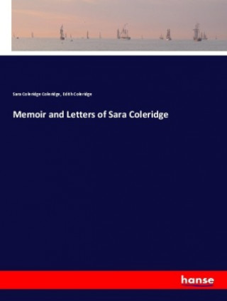 Kniha Memoir and Letters of Sara Coleridge Sara Coleridge Coleridge